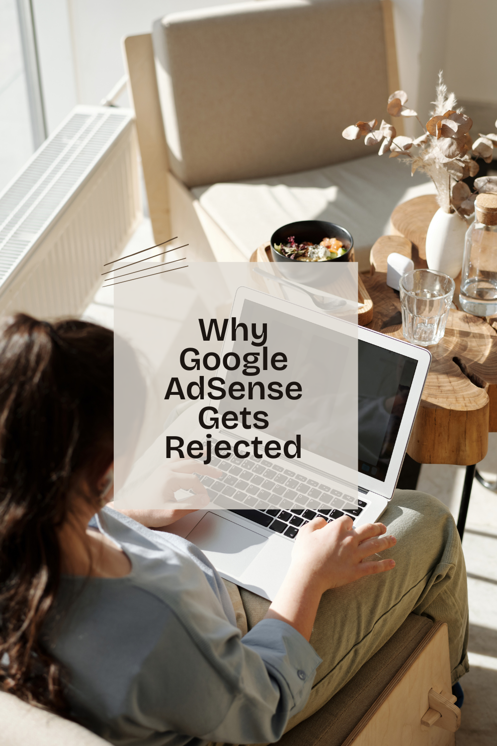 Why Google AdSense Gets Rejected (and How to Fix It in 2026)